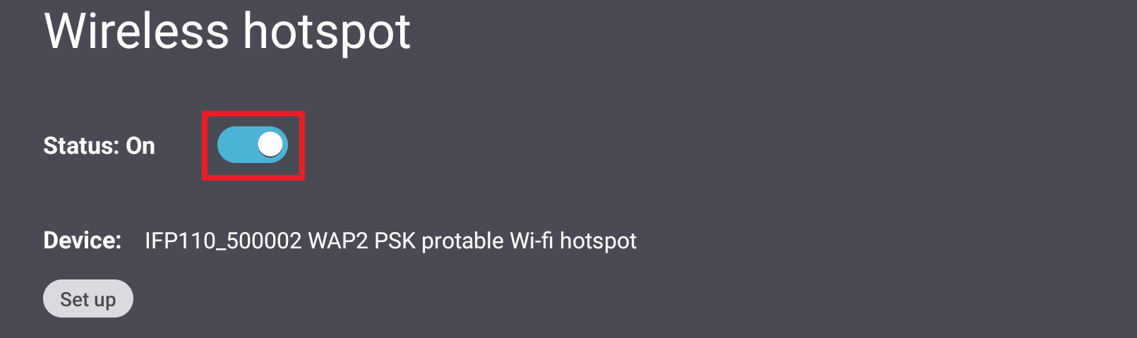 the toggle botton for Wireless Hotspot