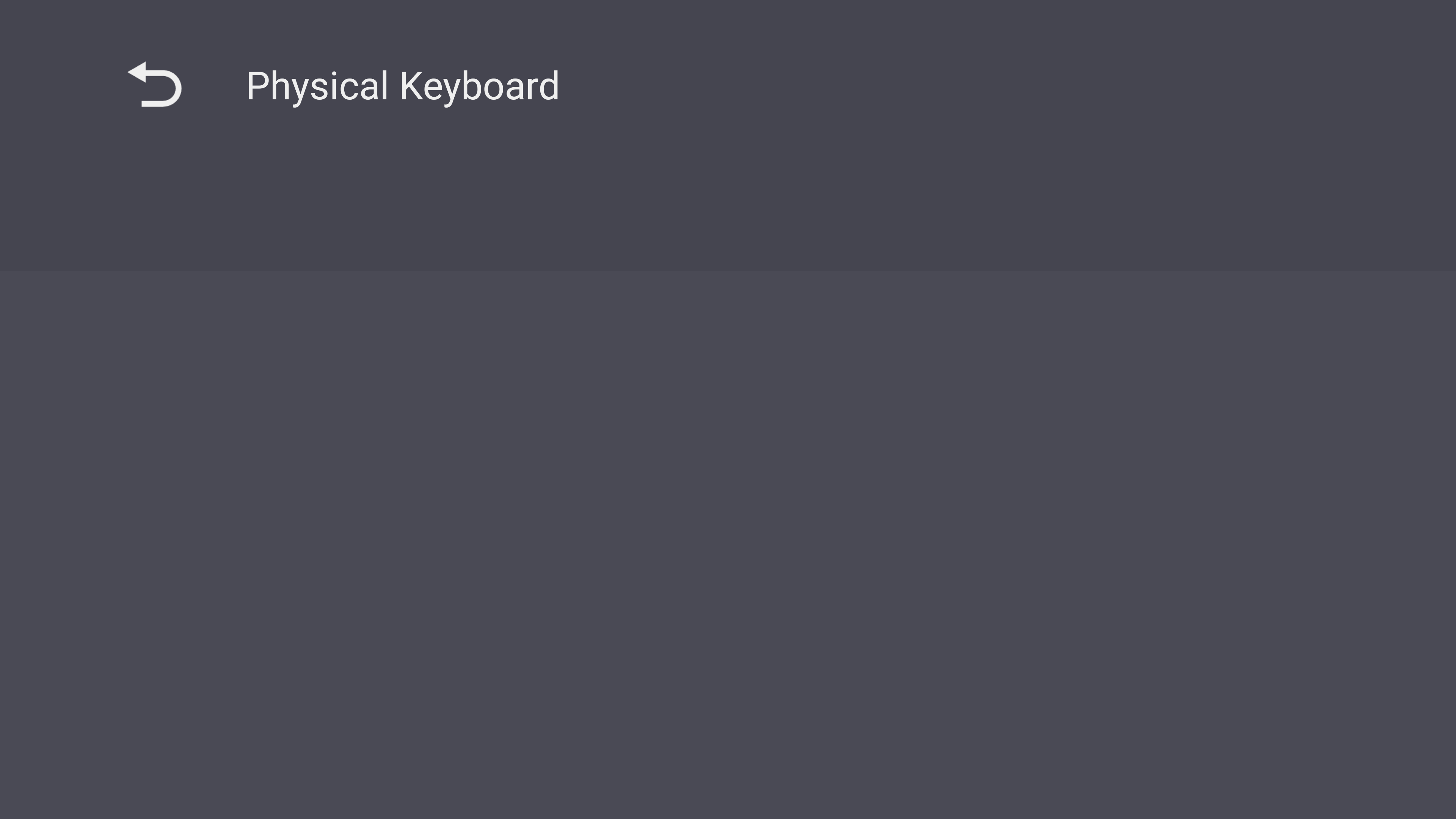 Physical Keyboard Settings