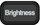 Brightness Button